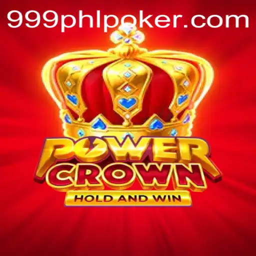 PowerCrown: The Ultimate Gaming Experience with Keyword 999phl